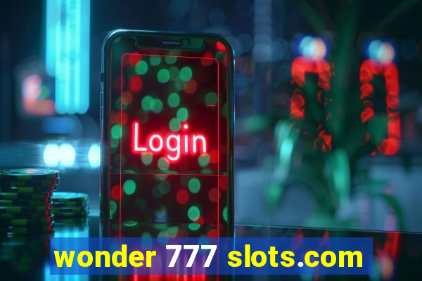 wonder 777 slots.com